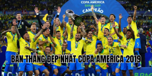 bàn thắng đẹp nhất copa america 2019