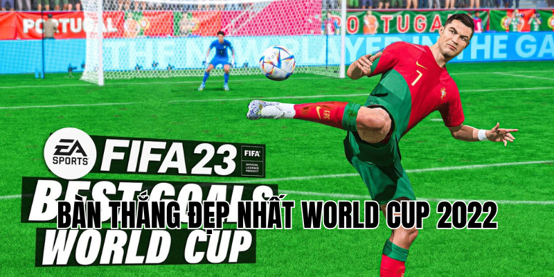 bàn thắng đẹp nhất world cup 2022