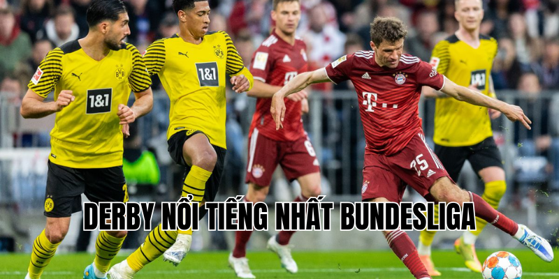 derby nổi tiếng nhất bundesliga
