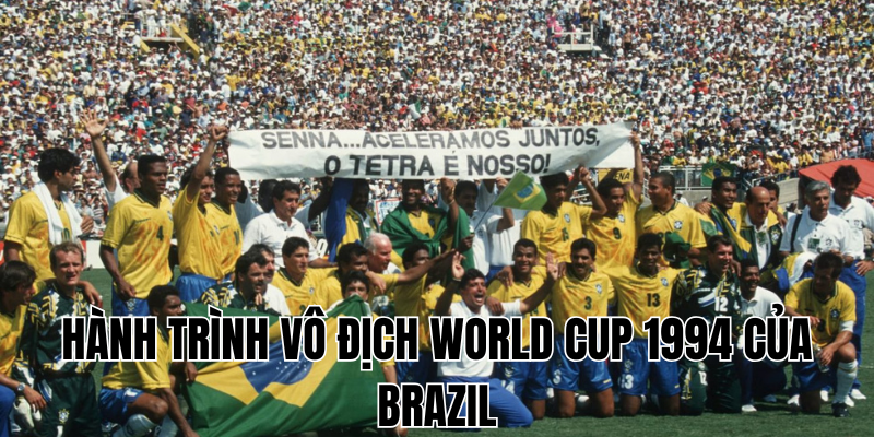 hành trình vô địch world cup 1994 của brazil