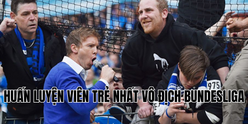 huấn luyện viên trẻ nhất vô địch bundesliga