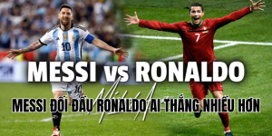 messi đối đầu ronaldo ai thắng nhiều hơn