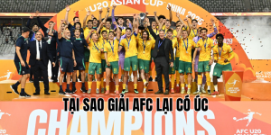 tại sao giải afc lại có úc