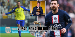 vì sao ronaldo nổi tiếng