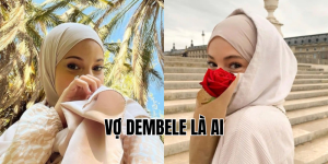 vợ dembele là ai